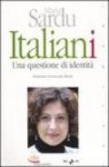 Italiani. Una questione di identità