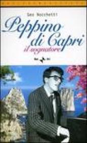 Peppino di Capri. Il sognatore