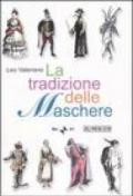 La tradizione delle maschere