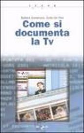 Come si documenta la Tv