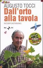 Dall'orto alla tavola. Racconti gastronomici