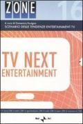 Tv next entertainment. Scenario delle tendenze entertainment Tv vol.1