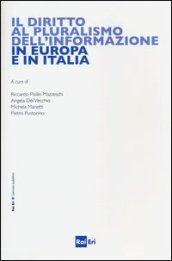 Il diritto al pluralismo dell'informazione in Europa e in Italia