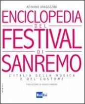 Enciclopedia del Festival di Sanremo. L'Italia della musica e del costume