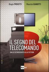 Il segno del telecomando