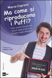 Ma come si riproducono i puffi? Tutto quello che avreste voluto sapere dal web (e avete osato chiedere)