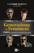 Generazione di fenomeni: STADIO, quarant’anni nel cuore della musica italiana