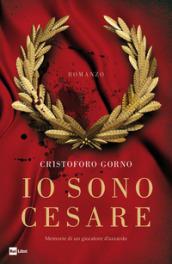 Io sono Cesare. Memorie di un giocatore d'azzardo