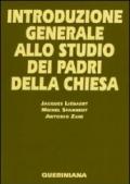 Introduzione generale allo studio dei Padri della Chiesa