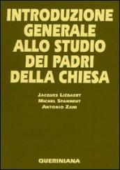 Introduzione generale allo studio dei Padri della Chiesa