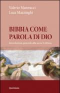 Bibbia come parola di Dio. Introduzione generale alla Sacra Scrittura