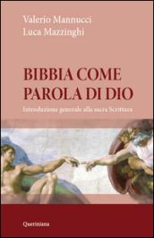 Bibbia come parola di Dio. Introduzione generale alla Sacra Scrittura