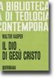 Il dio di Gesù Cristo