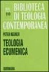 Teologia ecumenica. La ricerca dell'unità tra le Chiese cristiane