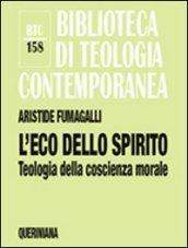 L'eco dello spirito. Teologia della coscienza morale