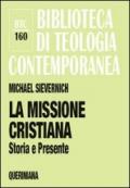 La missione cristiana. Storia e presente