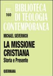 La missione cristiana. Storia e presente