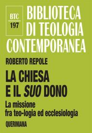 La Chiesa e il suo dono. La missione fra teologia ed ecclesiologia