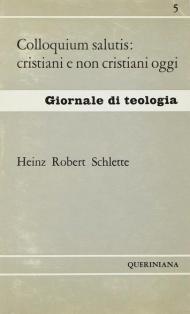 Colloquium salutis: cristiani e non-cristiani oggi