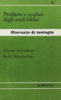 Problemi e risultati degli studi biblici