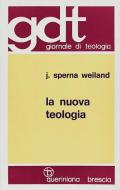 La nuova teologia. Vol. 1