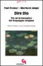 Dire Dio. Per un'ermeneutica del linguaggio religioso