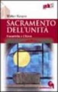 Sacramento dell'unità. Eucaristia e Chiesa