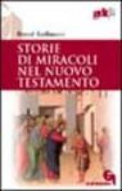 Storie di miracoli nel Nuovo Testamento