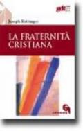 La fraternità cristiana