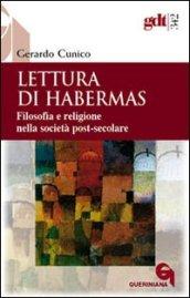 Lettura di Habermas. Filosofia e religione nella società post-secolare