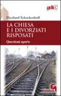 La Chiesa e i divorziati risposati. Questioni aperte