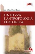 Finitezza e antropologia teologica. Un'esplorazione interdisciplinare sulle dimensioni teologiche della finitezza