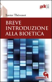 Breve introduzione alla bioetica. Quando la vita comincia e quando finisce