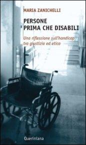 Persone prima che disabili. Una riflessione sull'handicap tra giustizia ed etica