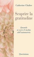 Scoprire la gratitudine. Quando si corre il rischio dell’asimmetria