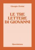 Le tre lettere di Giovanni. Nuova ediz.