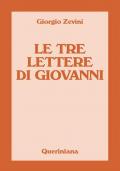 Le tre lettere di Giovanni. Nuova ediz.