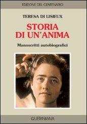 Storia di un'anima. Manoscritti autobiografici