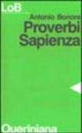 Proverbi, Sapienza. Sapere e felicità