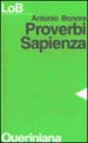 Proverbi, Sapienza. Sapere e felicità