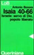 Isaia 40-66. Israele: servo di Dio, popolo liberato