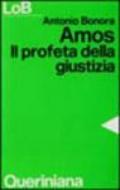 Amos. Il profeta della giustizia