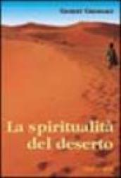 La spiritualità del deserto