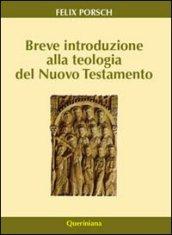 Breve introduzione alla teologia del Nuovo Testamento