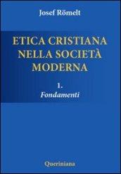 Etica cristiana nella società moderna: 1