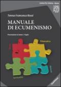 Manuale di ecumenismo. Con CD-ROM