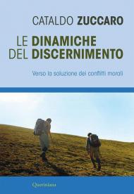 Le dinamiche del discernimento. Verso la soluzione dei conflitti morali