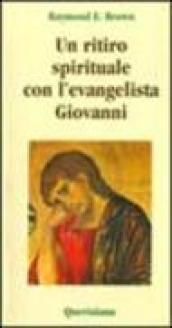 Un ritiro spirituale con l'evangelista Giovanni. «Perché abbiate la vita»