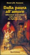 Dalla paura all'amore. Riflessioni quaresimali sulla parabola del figlio prodigo