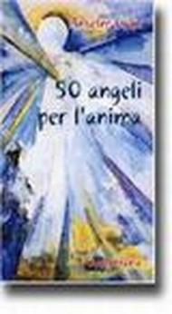 50 angeli per l'anima